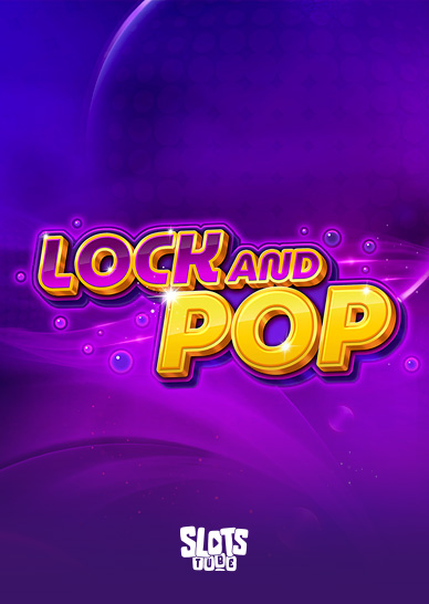 Lock and Pop Slot Review