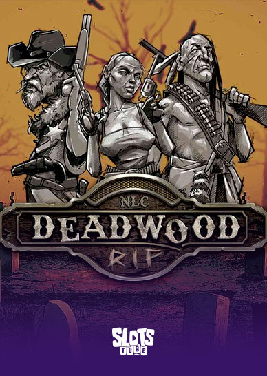 Deadwood RIP Slot Review