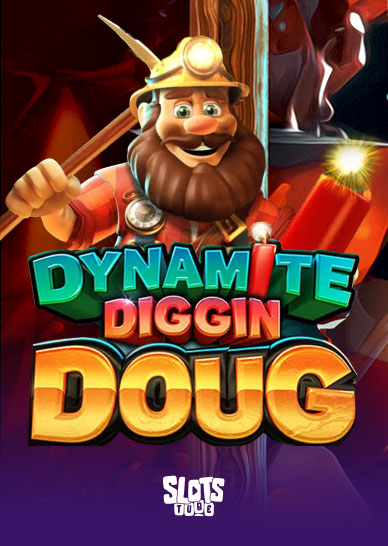 Dynamite Diggin Doug Slot Review