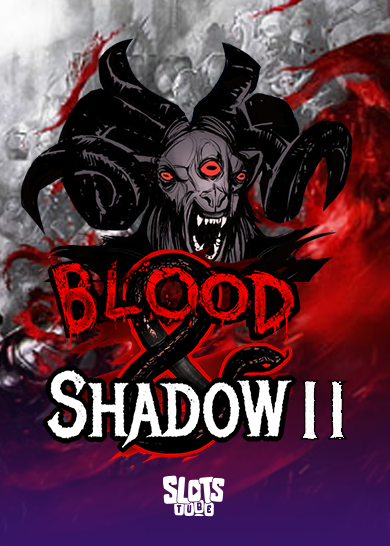 Blood & Shadow 2 Slot Review